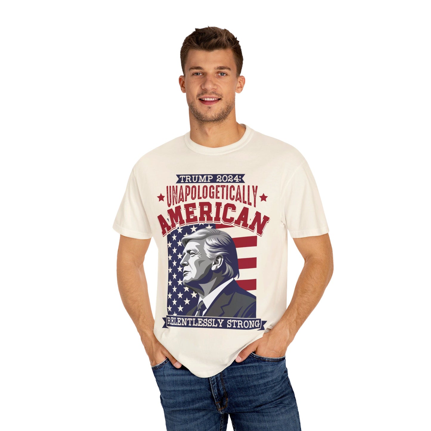 Unapologetically American, Relentlessly Strong Trump T-Shirt