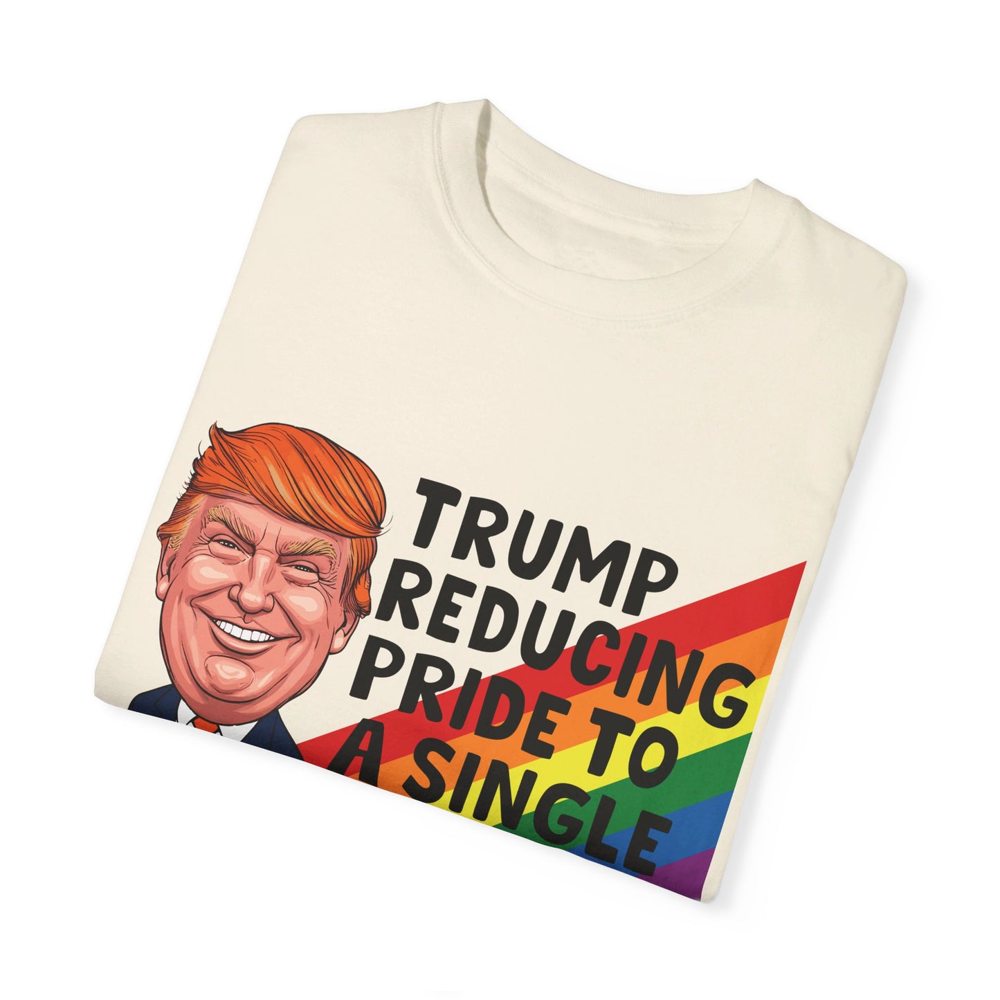 Anti-Trump LGBT+ Pride T-Shirt