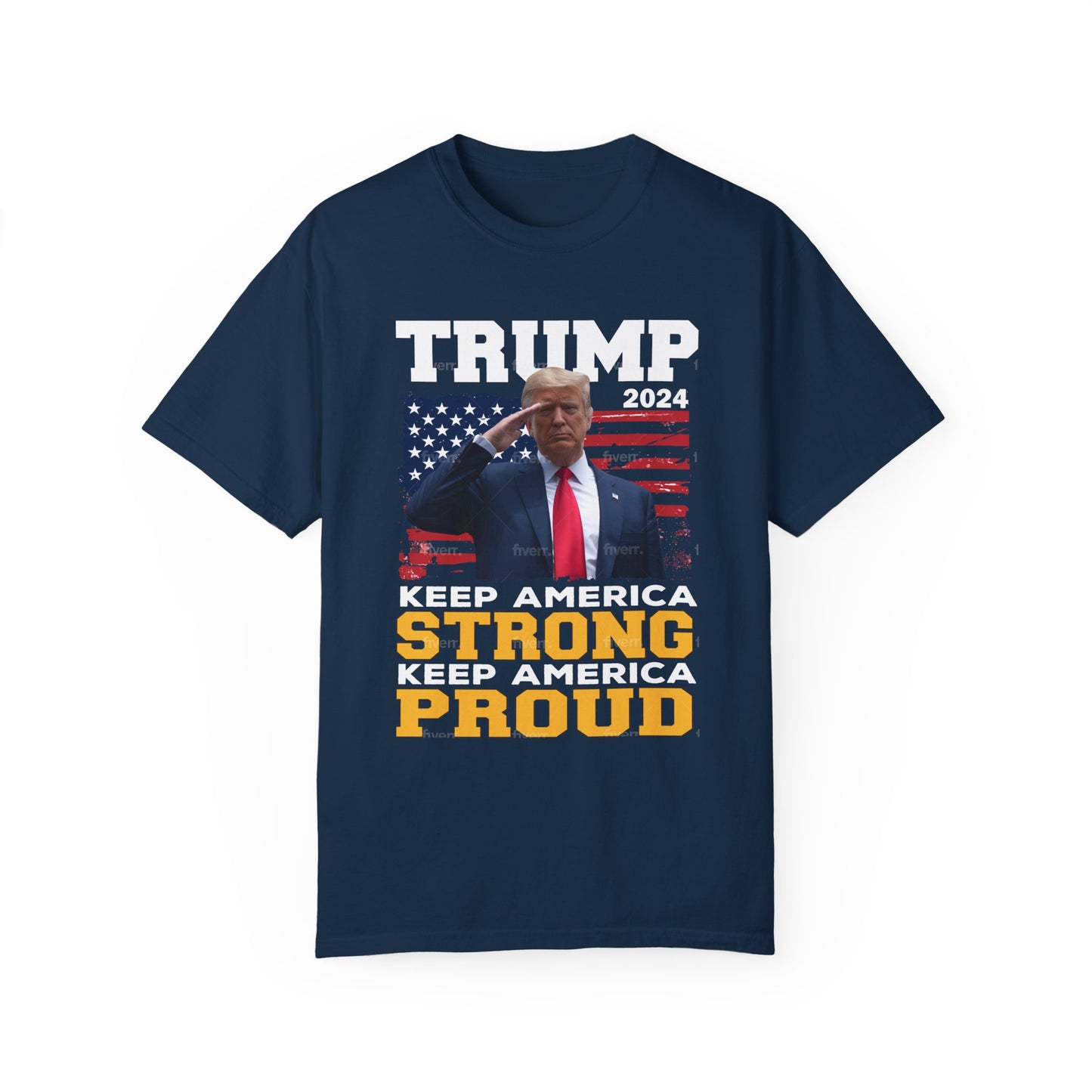 Keep America Strong & Proud, Trump 2024 T-Shirt