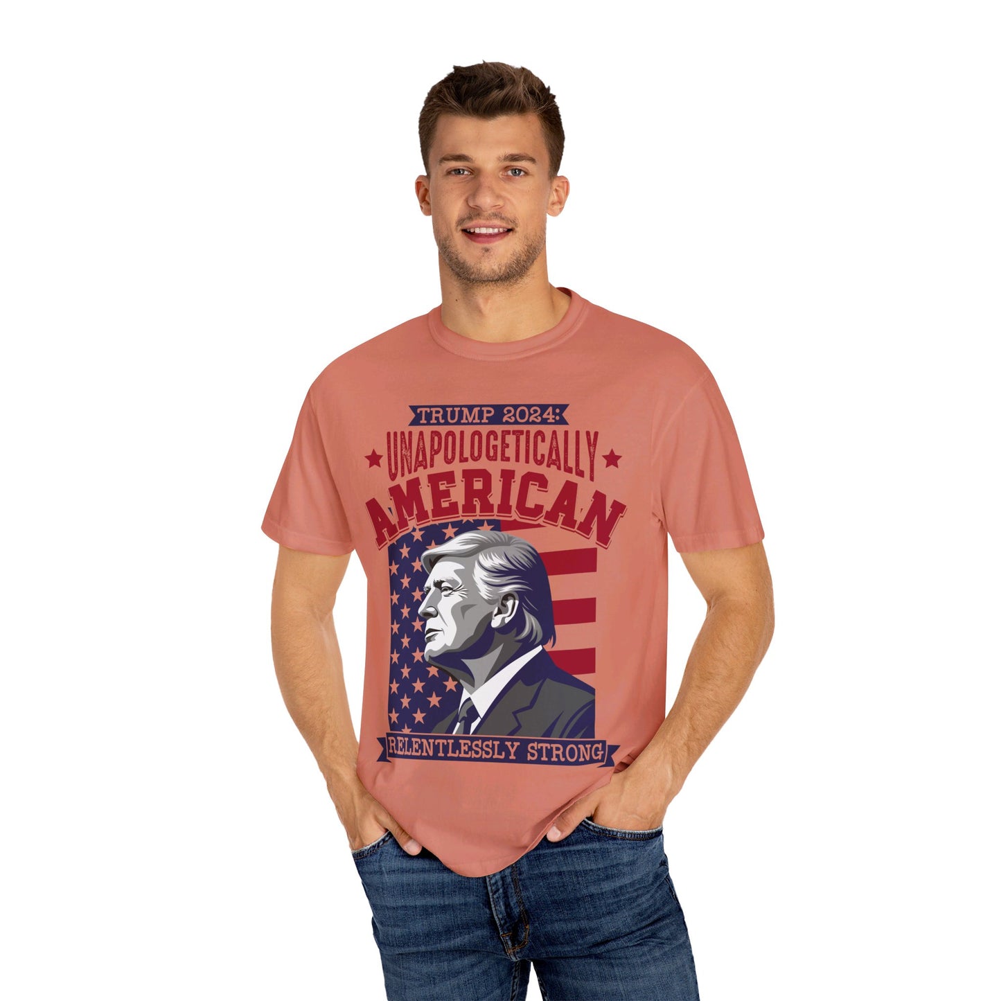 Unapologetically American, Relentlessly Strong Trump T-Shirt
