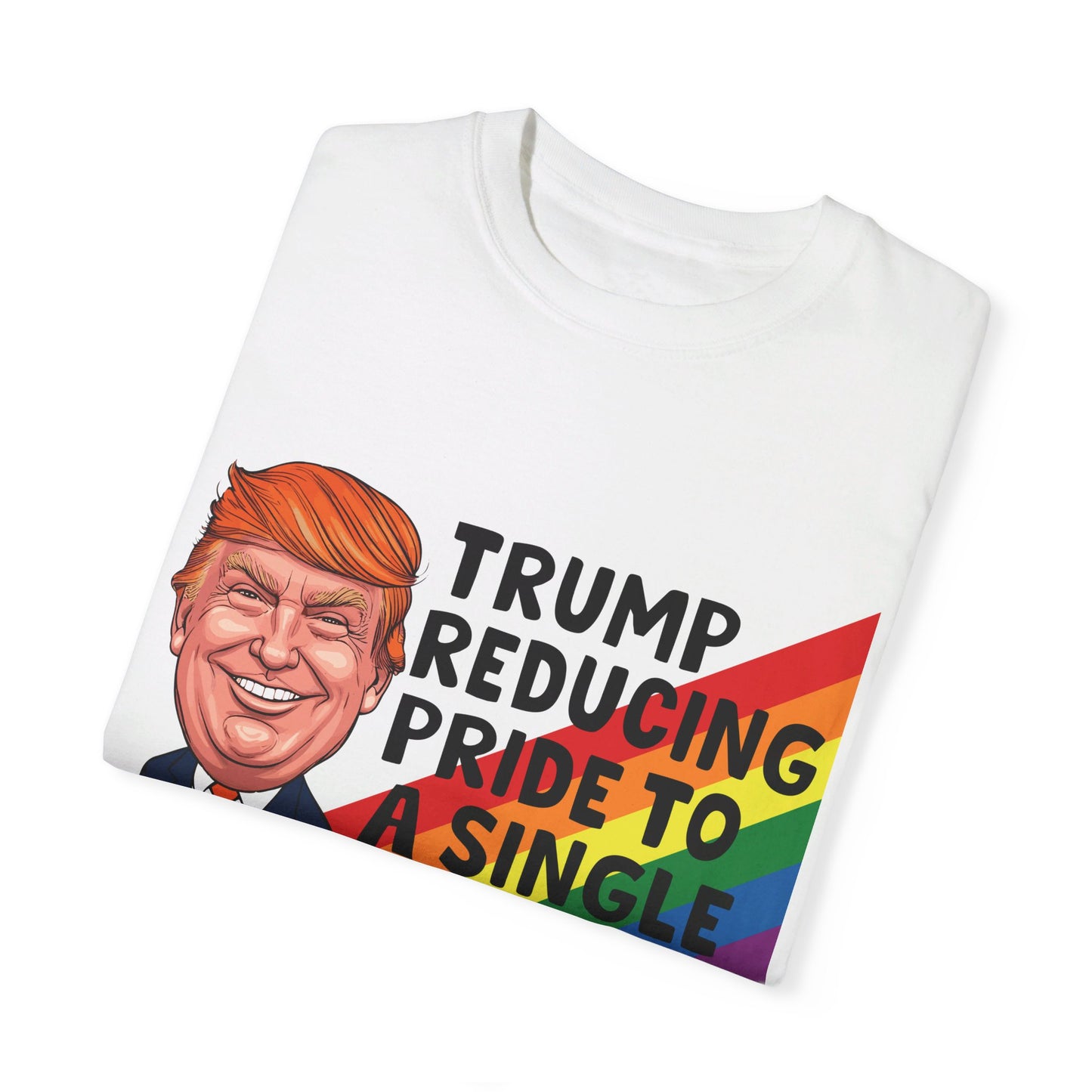 Anti-Trump LGBT+ Pride T-Shirt