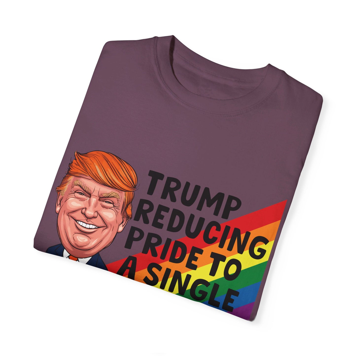 Anti-Trump LGBT+ Pride T-Shirt