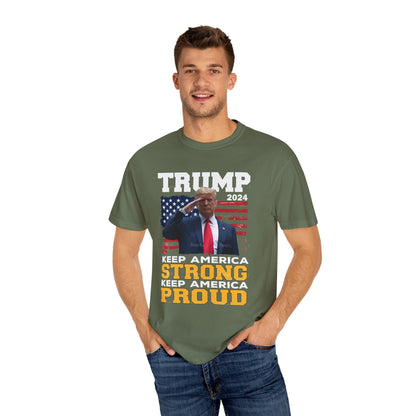 Keep America Strong & Proud, Trump 2024 T-Shirt